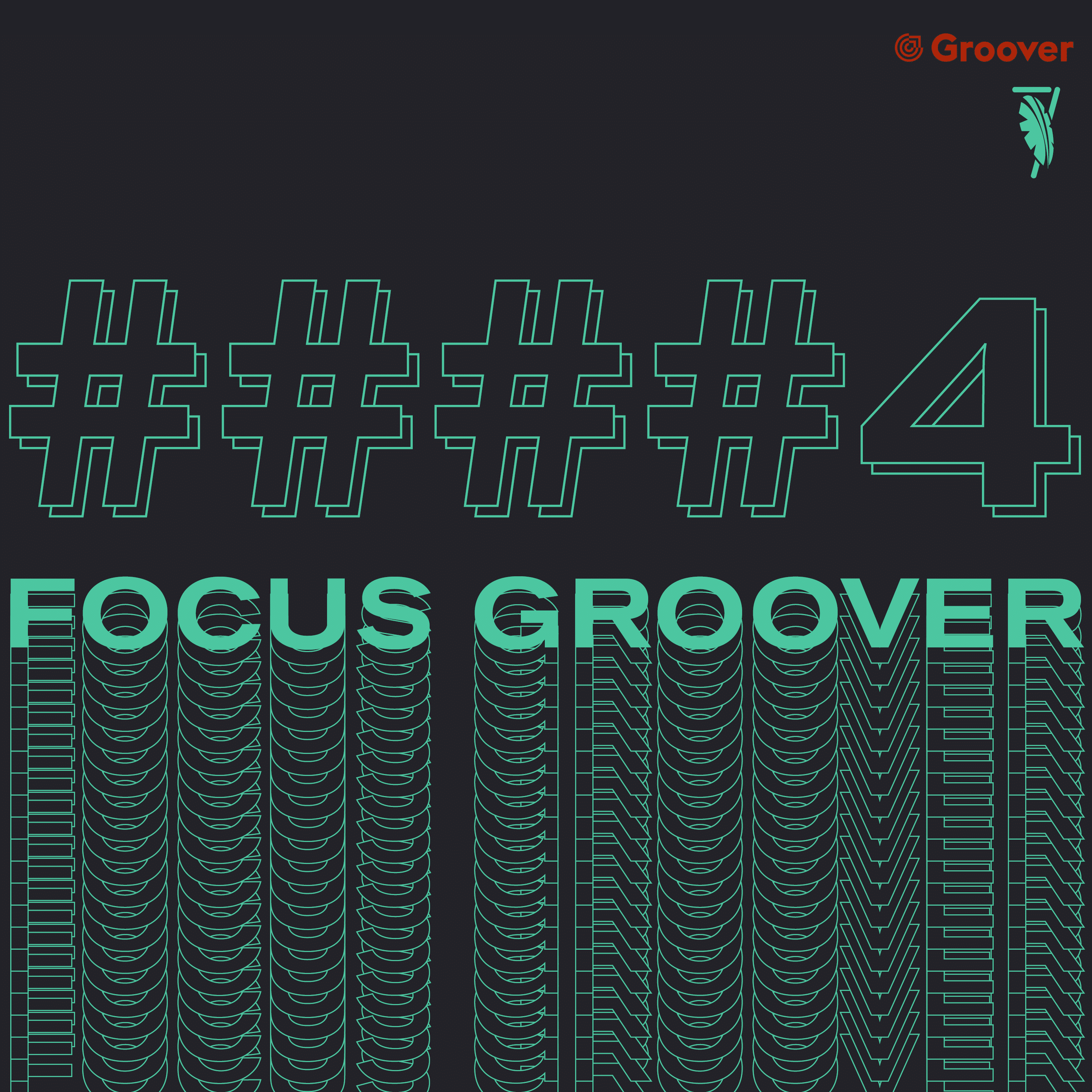 FOCUS GROOVER #4