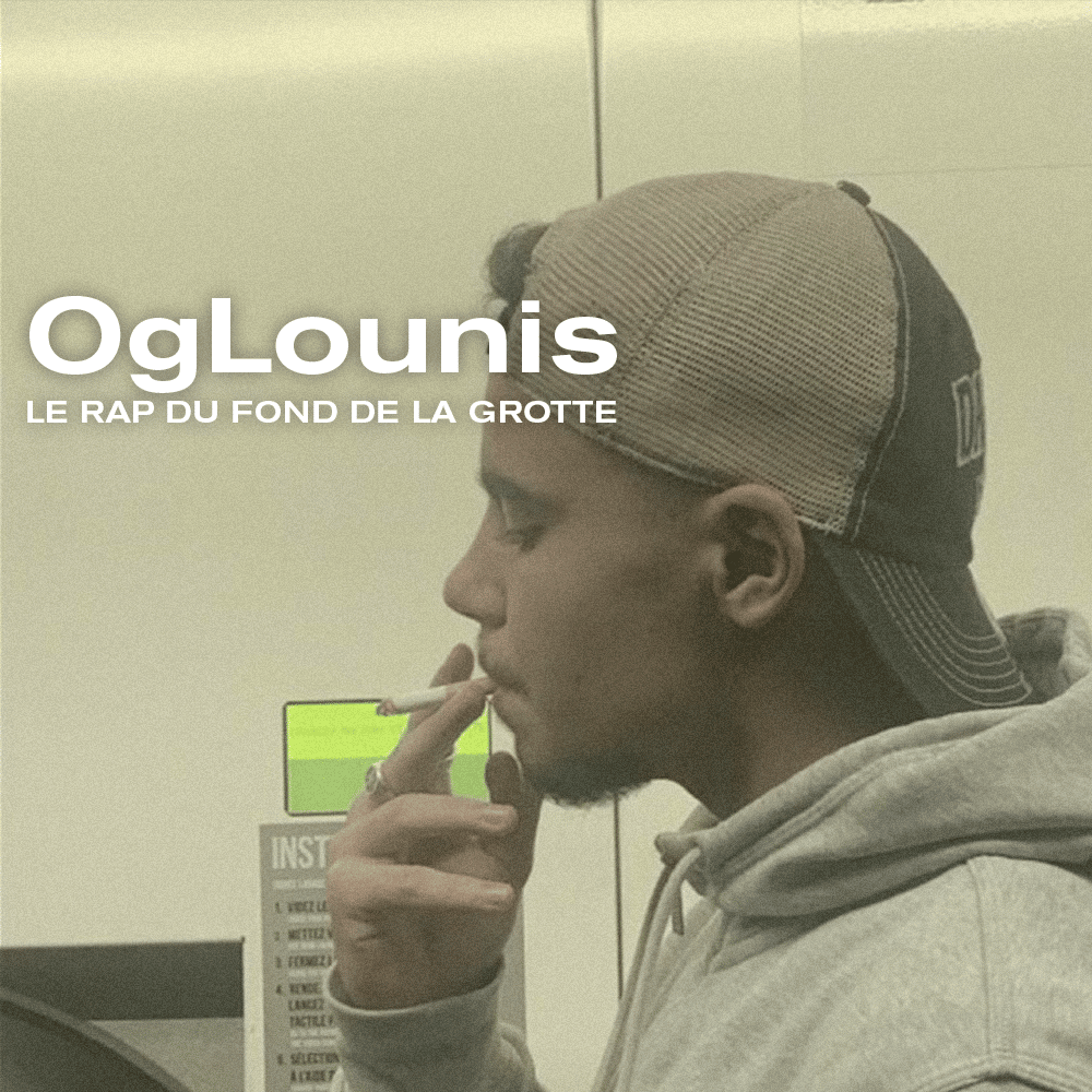 OgLounis, le rap du fond de la Grotte 