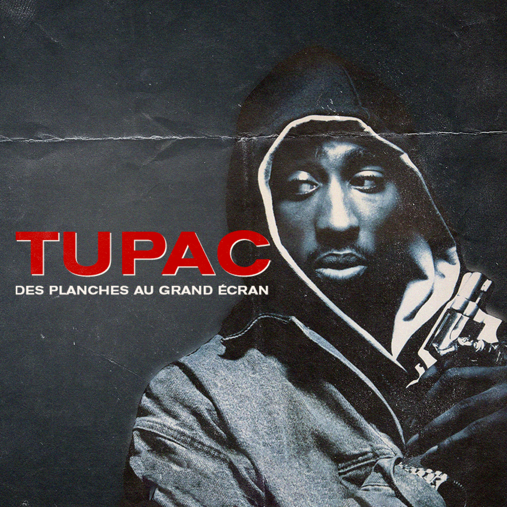 Tupac : des planches au grand écran